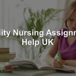 Nursing Assignment Help UK